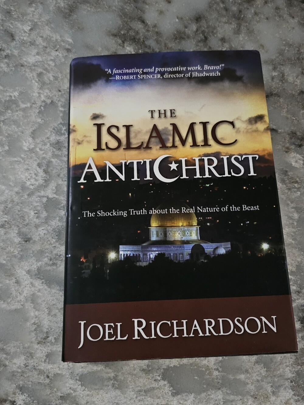 The Islamic Antichrist Joel Richardson Hardcover 2009 Prophecy ISBN 978193507112